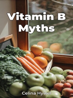 cover image of Vitamin B Myths